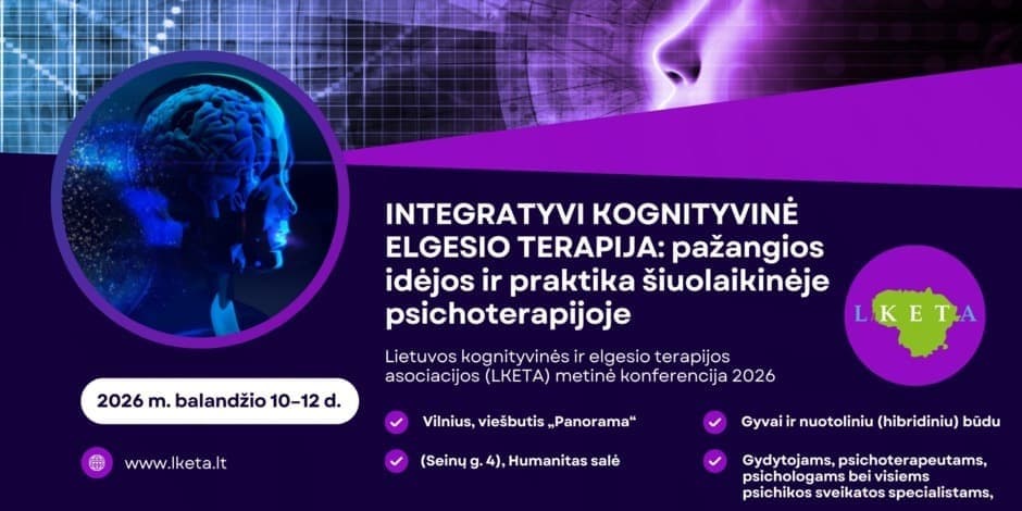 LKETA konferencija 2026: INTEGRATYVI KOGNITYVINĖ ELGESIO TERAPIJA