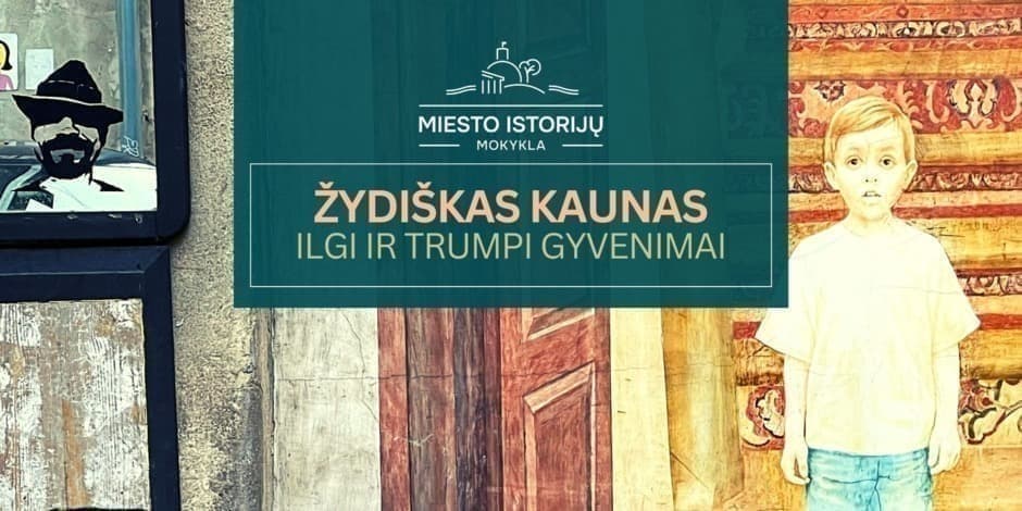 Ilgi ir trumpi gyvenimai | Ekskursija po žydišką Kauną
