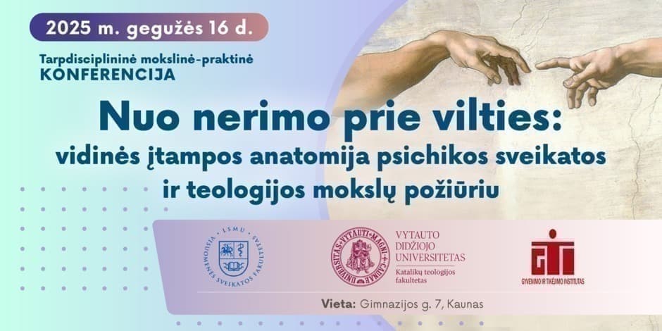 Nuo nerimo prie vilties: vidinės įtampos anatomija psichikos sveikatos ir teologijos mokslų požiūriu