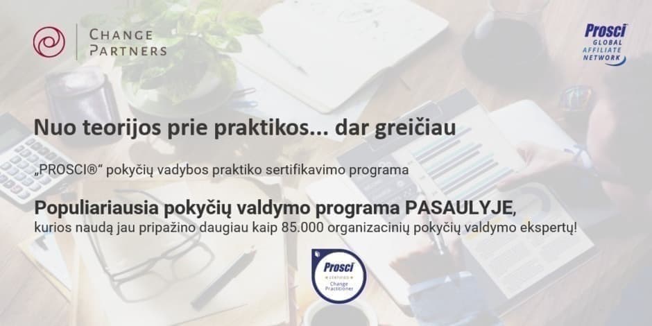 „PROSCI®“ POKYČIŲ VADYBOS PRAKTIKO SERTIFIKAVIMO PROGRAMA