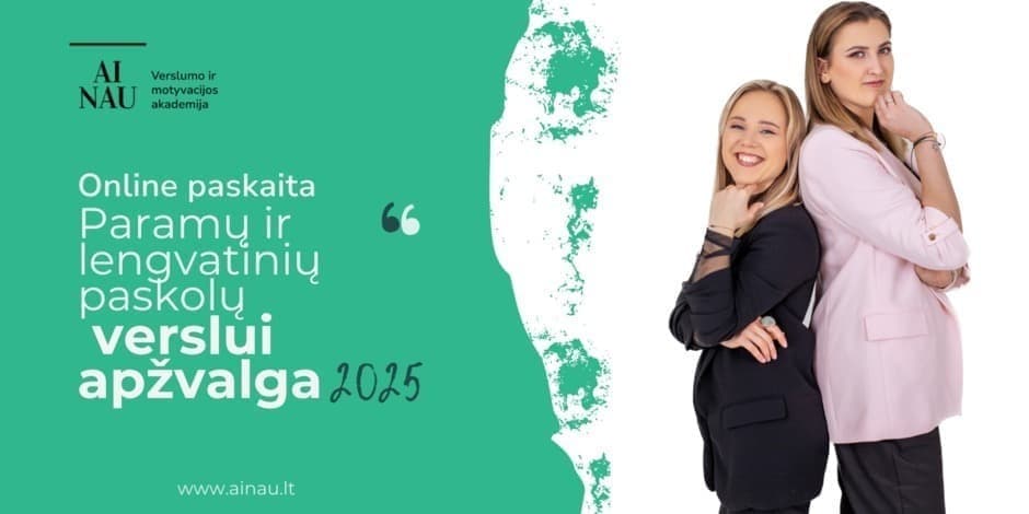 Paramų ir lengvatinių paskolų verslui apžvalga 2025 | online paskaita