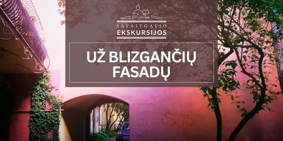 Už blizgančių fasadų (MIM) | Ekskursija Vilniuje