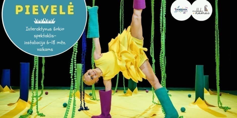 Interaktyvus "Dansema" šokio teatro spektaklis "Pievelė" 6-18 mėn. kūdikiams