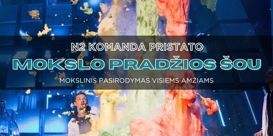 N2 Mokslo pradžios šou Vilniuje