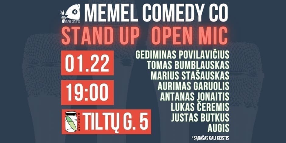 STAND UP  Open Mic - Memel Comedy Co - (01.22) Klaipėda / baras Rasãlas