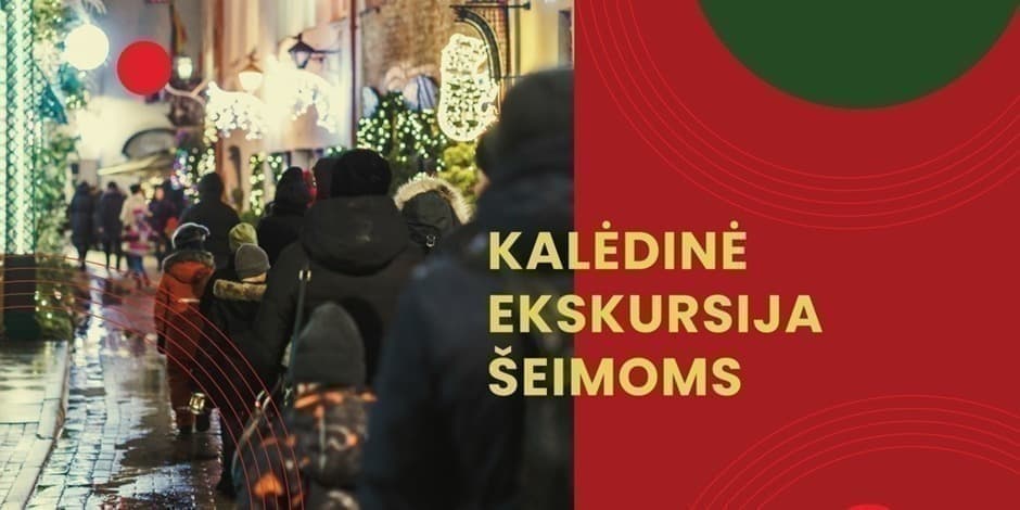 Kalėdinė vakaro ekskursija šeimoms Vilniuje