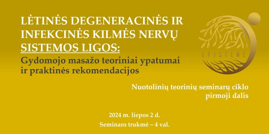 Lėtinės degeneracinės ir infekcinės kilmės nervų sistemos ligos: gydomojo masažo teoriniai ypatumai ir praktinės rekomendacijos