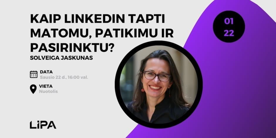 Kaip LinkedIn tapti matomu, patikimu ir pasirinktu?