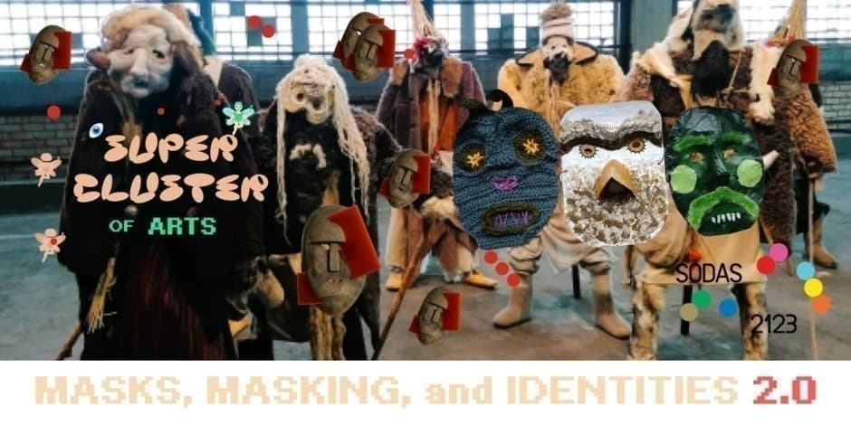 Masks, Masking, and Identities: Rituals of the Baltic Winter 2.0