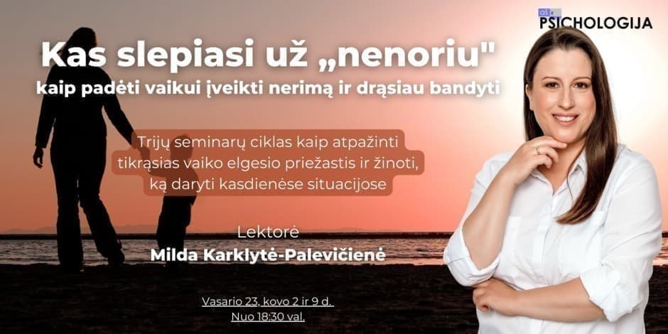 Kas slepiasi už „nenoriu": kaip padėti vaikui įveikti nerimą ir drąsiau bandyti