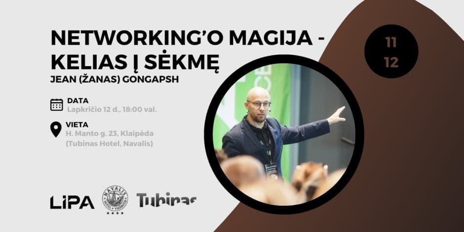Networking’o magija - kelias į sėkmę