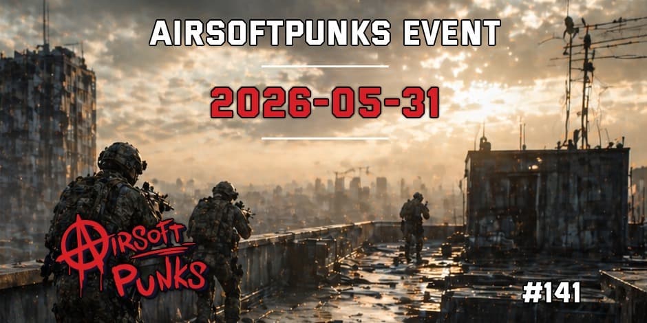 AirsoftPunks Event #141