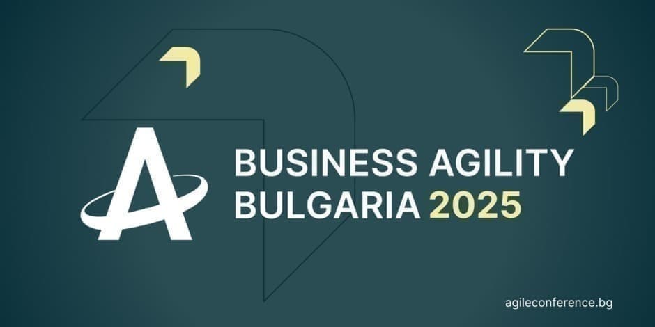 Business Agility Bulgaria 2025​