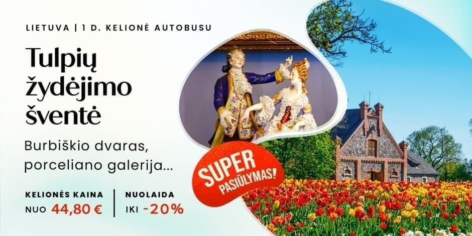 Tulpių žydėjimo šventė Burbiškio dvare, porceliano galerija ir Nevėžio slėnis iš paukščio skrydžio (iš Vilniaus, Kauno ir Kėdainių) /PVM apmokestinimui taikoma marža/