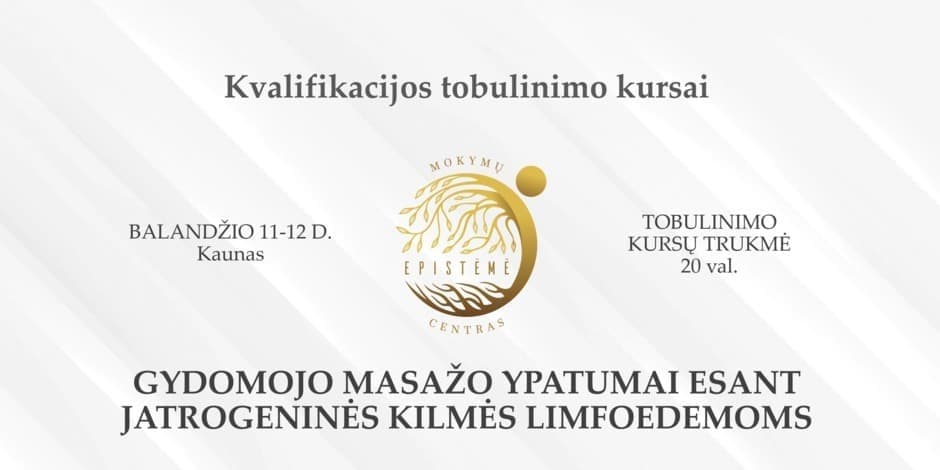 Gydomojo masažo ypatumai esant jatrogeninės kilmės limfoedemoms