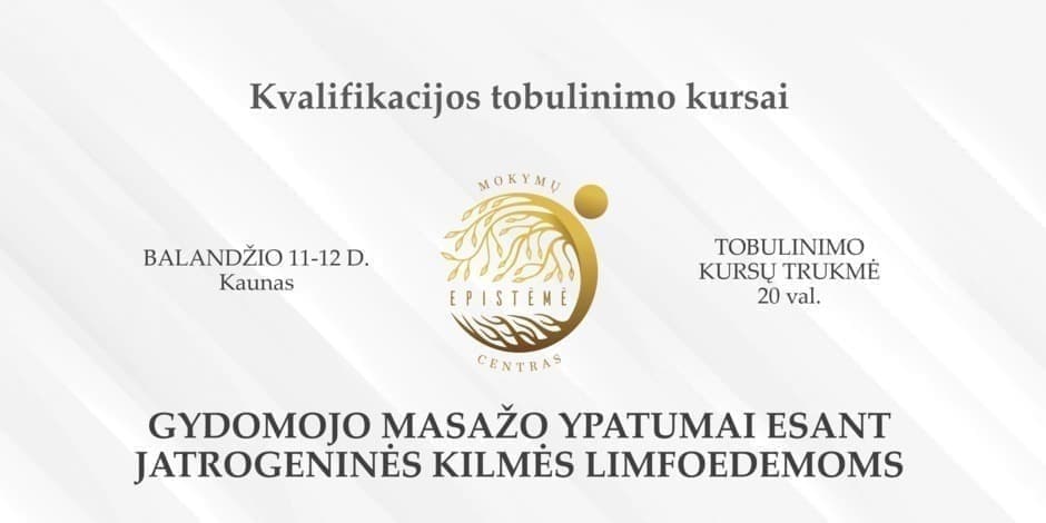 Gydomojo masažo ypatumai esant jatrogeninės kilmės limfoedemoms