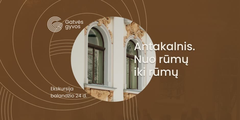 Antakalnis. Nuo rūmų iki rūmų