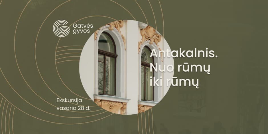 Antakalnis. Nuo rūmų iki rūmų