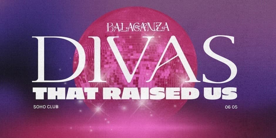 BALAGANZA | DIVAS THAT RAISED US | PRIDE