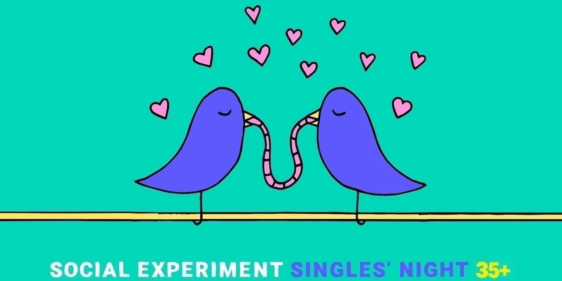 SINGLES' NIGHT 35+ by Social Experiment | VILNIUS