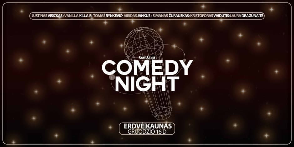 Comedy Night | Erdvė