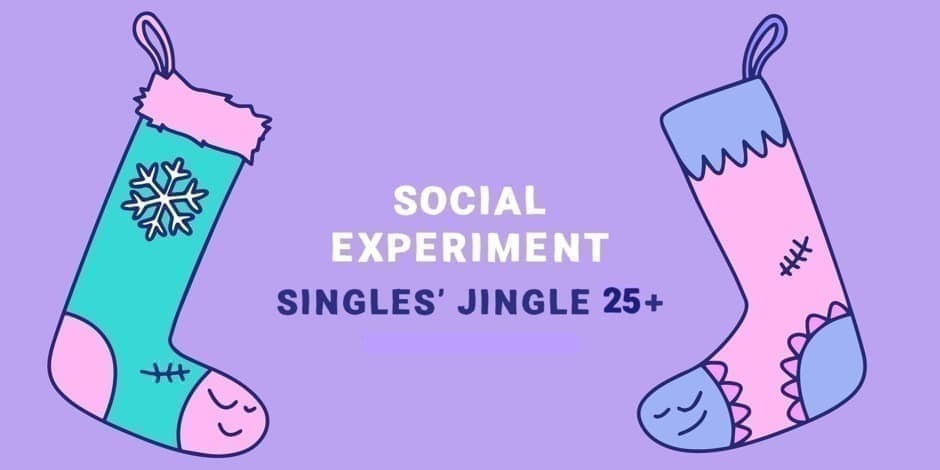 SINGLES' JINGLE 25+ by Social Experiment