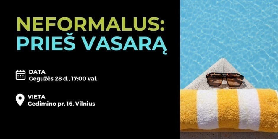 Neformalus: prieš vasarą