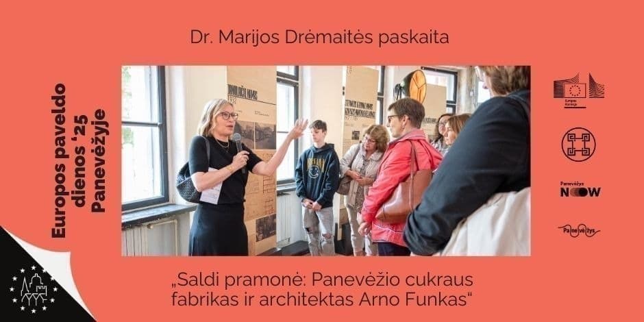 EPD 2025 Panevėžyje: Dr. Marijos Drėmaitės paskaita „Saldi pramonė: Panevėžio cukraus fabrikas ir architektas Arno Funkas“