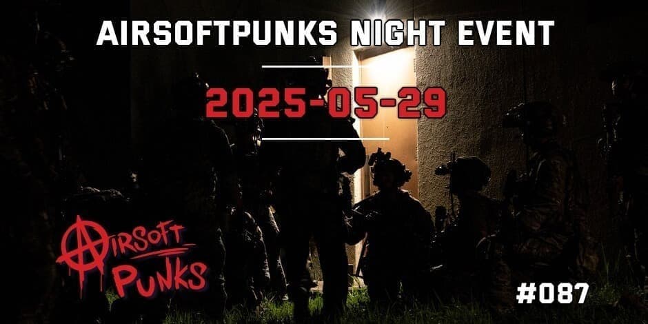 AirsoftPunks Night Event #087