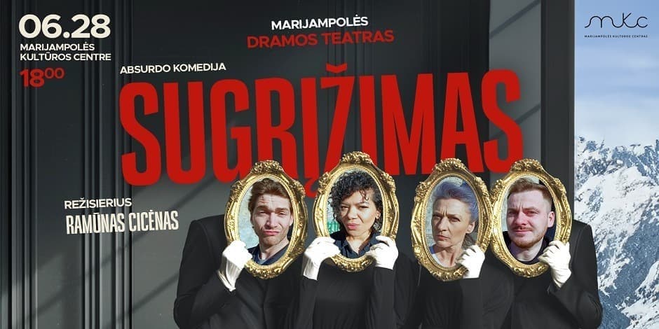 Spektaklis „SUGRĮŽIMAS“