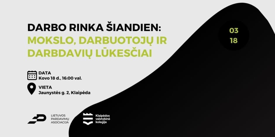 Darbo rinka šiandien: mokslo, darbuotojų ir darbdavių lūkesčiai