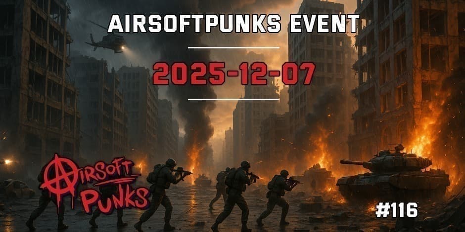 AirsoftPunks Event #116