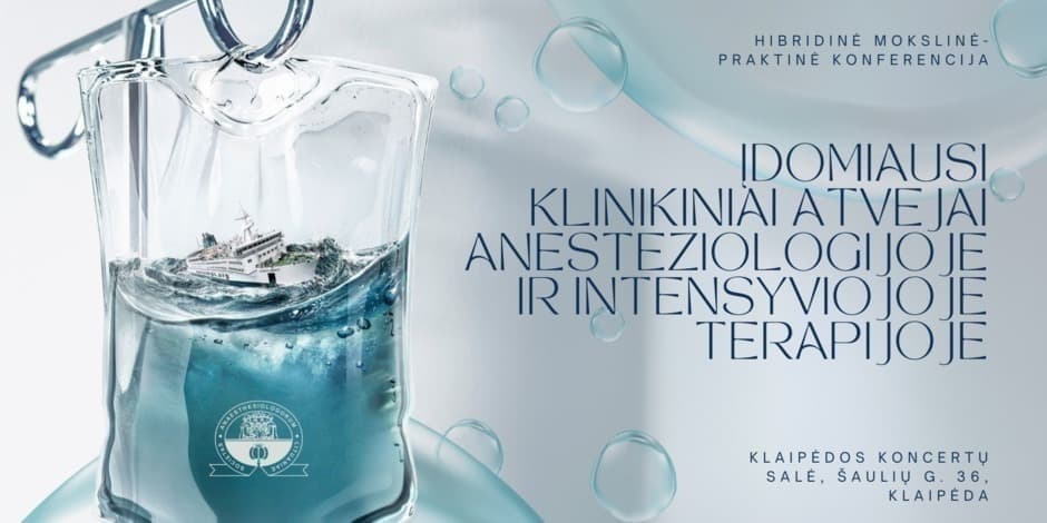 Įdomiausi klinikiniai atvejai anesteziologijoje ir intensyviojoje terapijoje