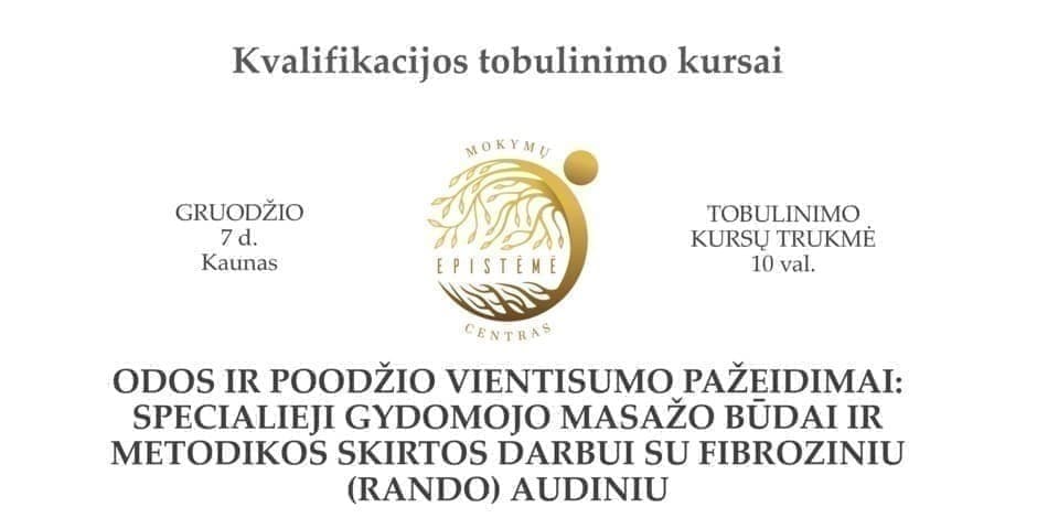 Odos ir poodžio vientisumo pažeidimai: specialieji gydomojo masažo būdai ir metodikos skirtos darbui su fibroziniu audiniu