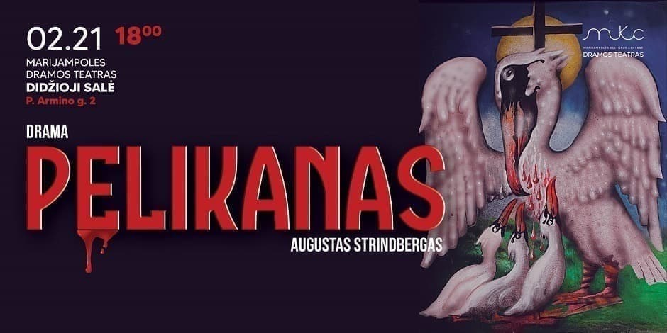 Spektaklis „PELIKANAS“ | Dramos teatras