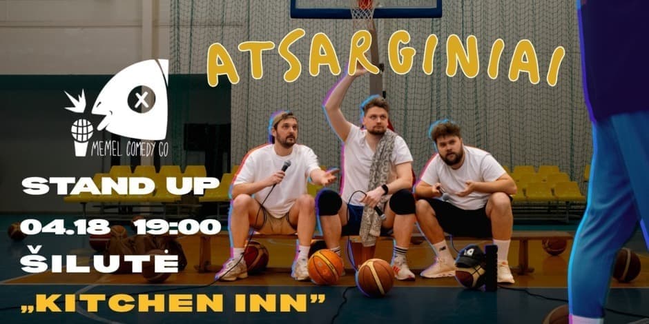 ATSARGINIAI | Memel Comedy Co | Stand Up Turas | Šilutė - 04.18