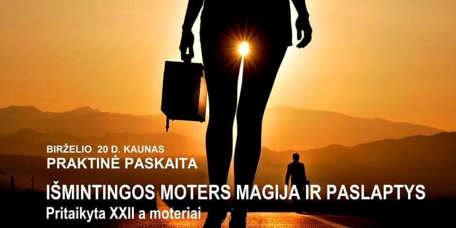 IŠMINTINGOS MOTERS MAGIJA IR PASLAPTYS | KAUNAS