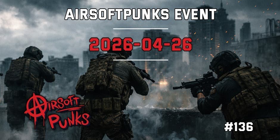 AirsoftPunks Event #136