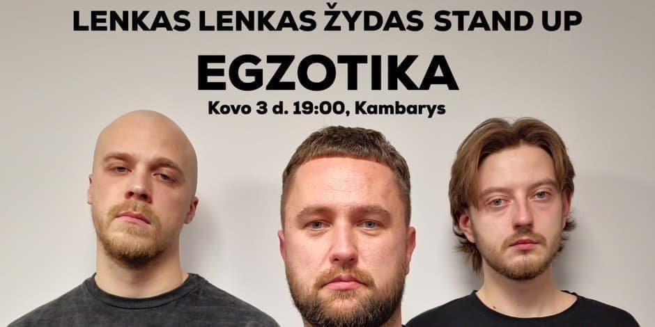 Lenkas Lenkas Žydas | STAND UP | Egzotika [MARIJAMPOLĖ]