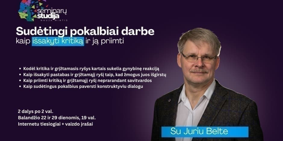 Sudėtingi pokalbiai darbe – kaip išsakyti kritiką ir ją priimti