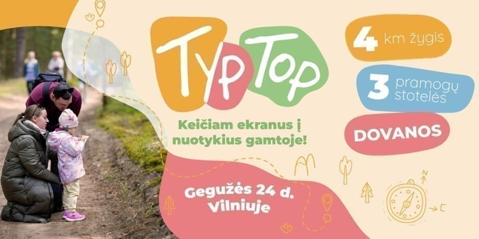 Pramoginis TYP TOP šeimos žygis gegužę