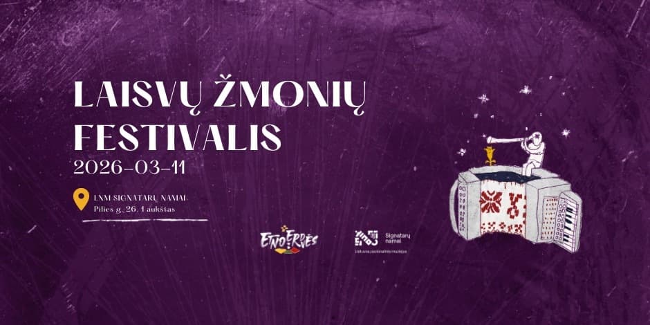 Laisvų žmonių festivalis | 2026-03-11 | ETNOERDVĖS