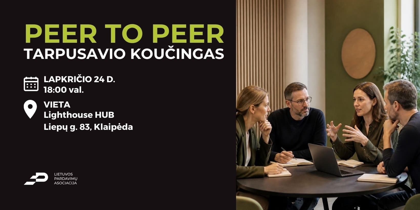 Peer to peer: tavo iššūkis – kitų patirtis