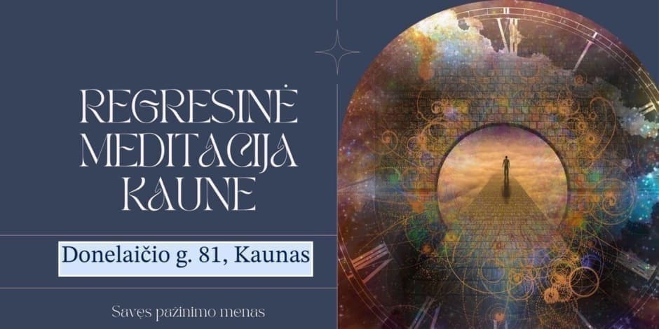 Regresinė meditacija | Kaunas
