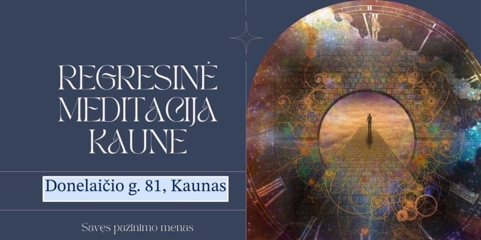 Regresinė meditacija | Kaunas