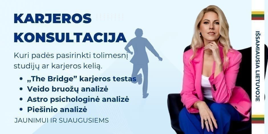 Karjeros konsultacija: The Bridge testas, veido bruožų ir astropsichologinė analizė.