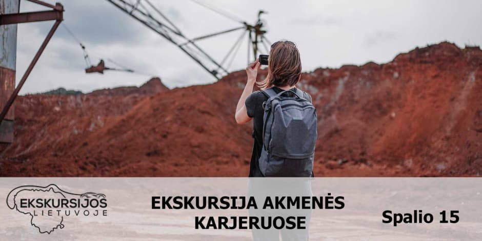 Ekskursija Akmenės karjeruose 10.15 (10:00 su Ramūnu)