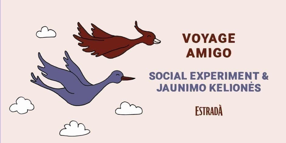 Social Experiment X Jaunimo kelionės: VOYAGE AMIGO