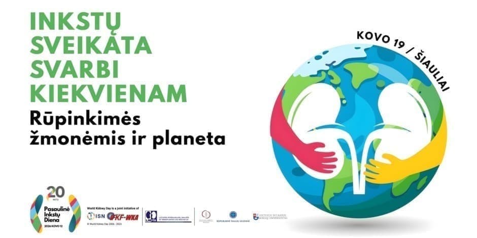 Inkstų sveikata svarbi kiekvienam. Rūpinkimės žmonėmis ir planeta