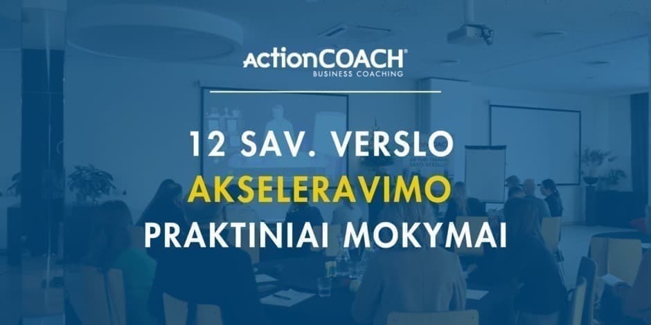 12 sav. verslo akseleravimo praktiniai mokymai